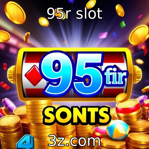 95r slot | Novos lançamentos de slots no mercado de jogos