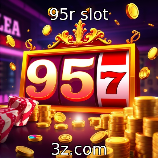 95r slot - Novas tendências em jogos de cassino online