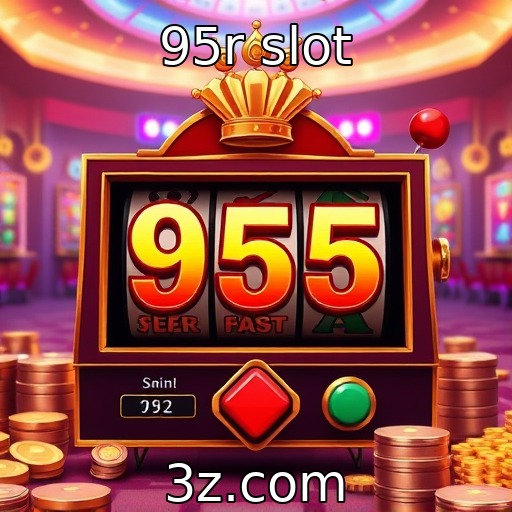 95r slot | Regulamentação das slots online em destaque